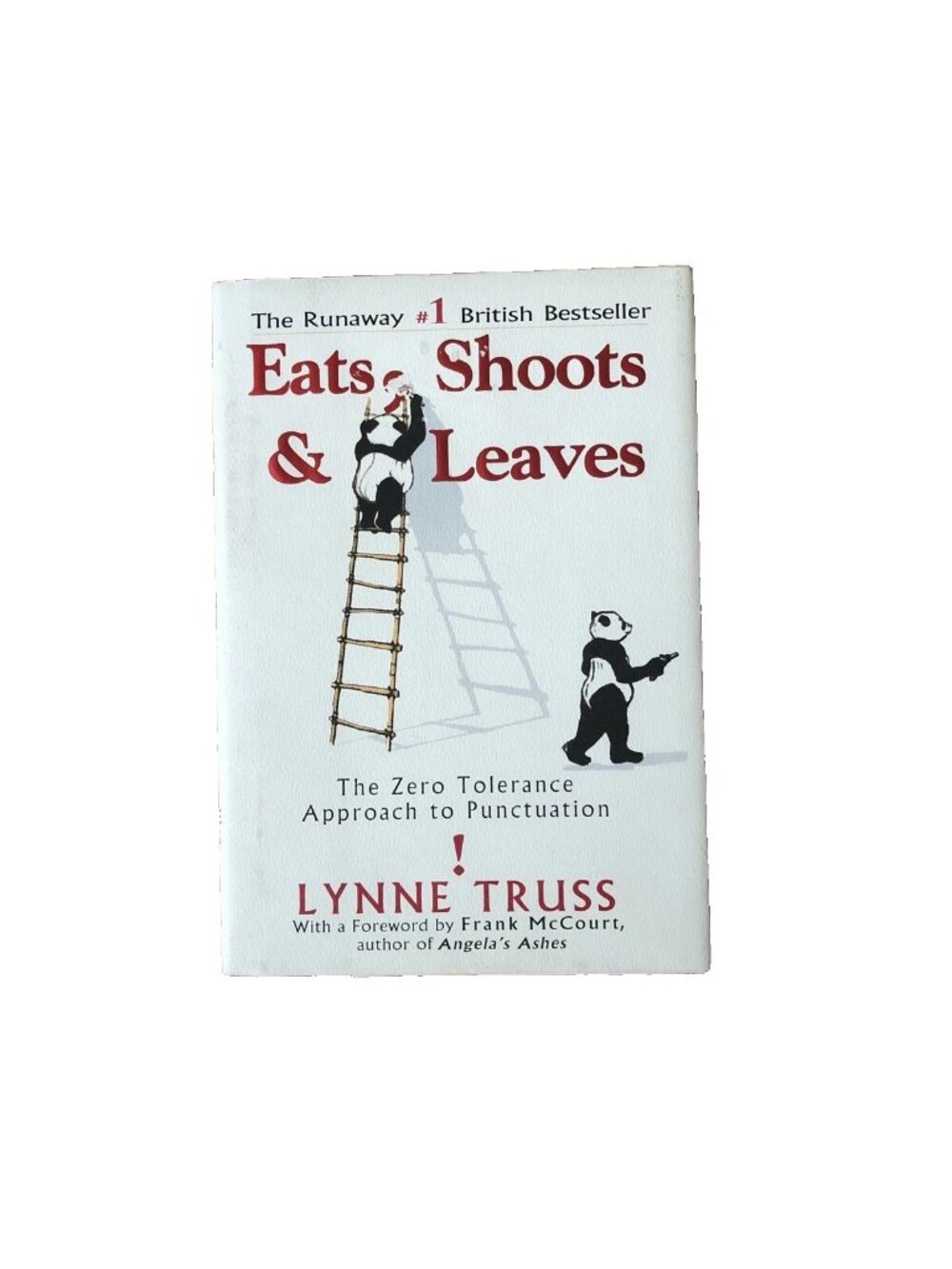 Eats, Shoots & Leaves by Lynne Truss (2004 Hardcover) First American Printing